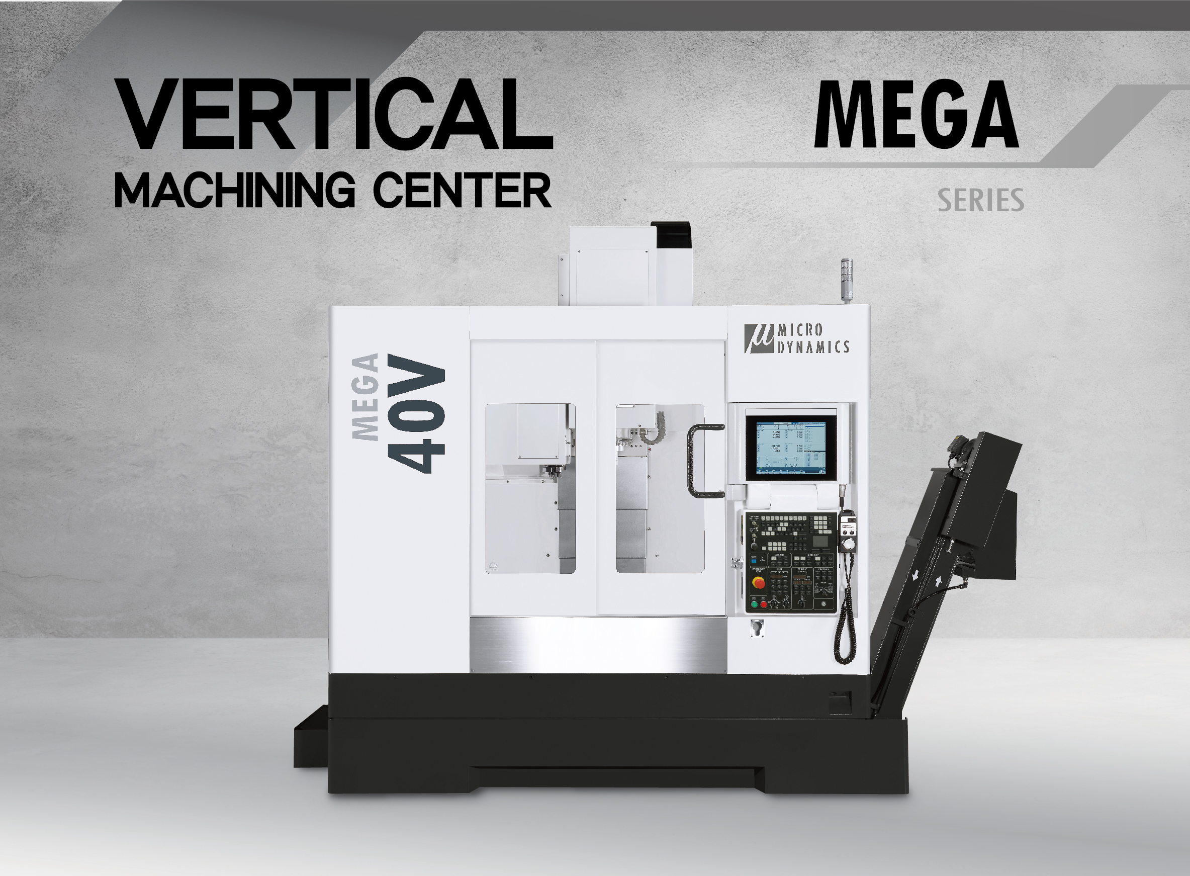 
                                MEGA sereis - Vertical Machining Center
                            