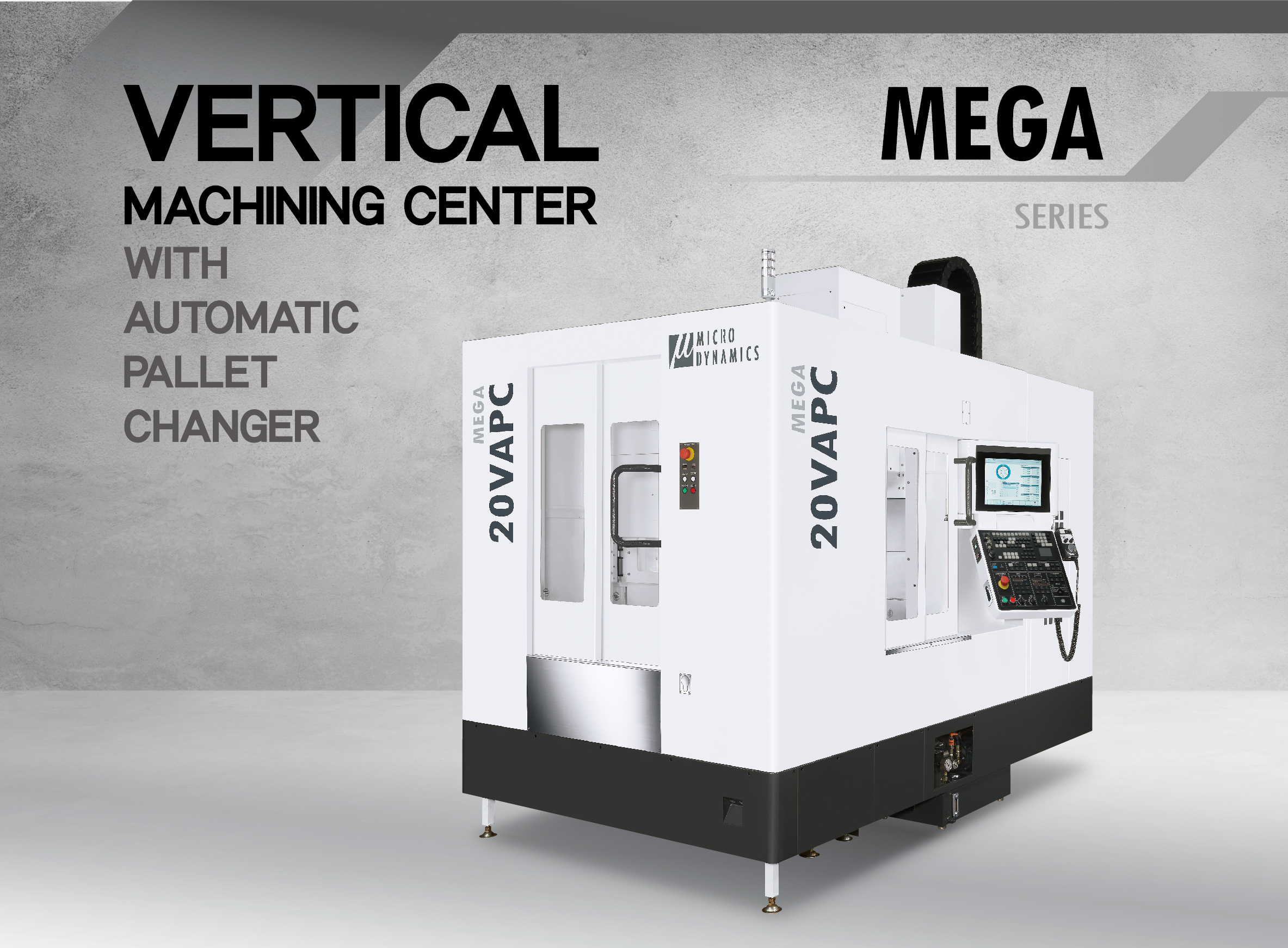 
                                MEGA sereis - Vertical Machining Center with Automatic Pallet Changer
                            