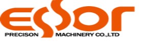 ESSOR PRECISION MACHINERY INC.