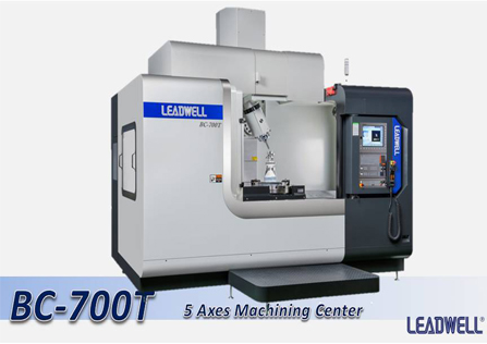 BC-700T 5 AXES MACHINING CENTER