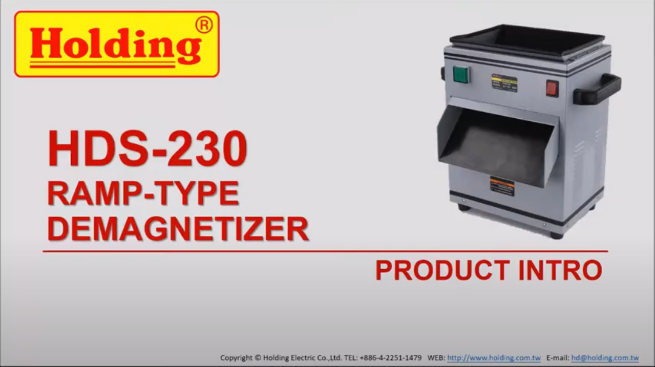 HDS-230 RAMP-TYPE DEMAGNETIZER