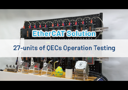 QEC EtherCAT Demo - 27-units of QECs Operation Testing