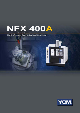 NFX400A - High Productivity Full 5-Axis and 5-Face VMC